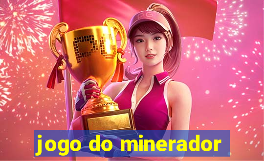 jogo do minerador